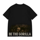 Be the Gorilla-2